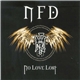 NFD - No Love Lost